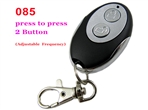 2 Button 085 Press to Press Remote Control (Adjustalbe Frequency)